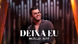 動画サムネイル Deixa Eu - Ao Vivo