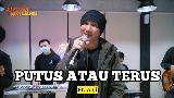 動画サムネイル Putus Atau Terus