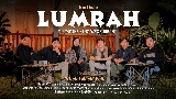 動画サムネイル LUMRAH ( LUMPUKE SING WES BUBRAH )