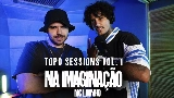 動画サムネイル MTG NA IMAGINAÇÃO - TOPO SESSIONS VOL. 1