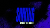 動画サムネイル sinking interlude