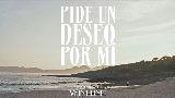 動画サムネイル Pide un deseo por mí