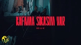 動画サムネイル Kafama Sıkasım Var