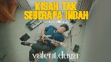 動画サムネイル Kisah Tak Seberapa Indah