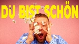動画サムネイル Du bist schön
