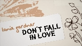 動画サムネイル Don’t Fall In Love