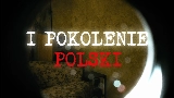 動画サムネイル I POKOLENIE POLSKI