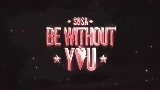 動画サムネイル Be Without You