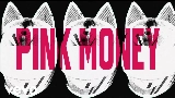 動画サムネイル Pink Money