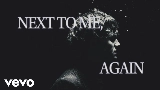 動画サムネイル NEXT TO ME, AGAIN