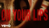動画サムネイル ON YOUR LIPS