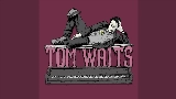 動画サムネイル Tom Waits