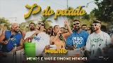 動画サムネイル P do Pecado - Ao Vivo