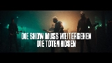 動画サムネイル Die Show muss weitergehen