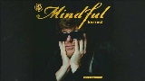 動画サムネイル Mindful (Outro)