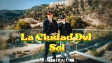 動画サムネイル La Ciudad del Sol