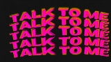 動画サムネイル Talk To Me