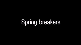 動画サムネイル Spring breakers