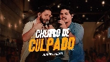 動画サムネイル Cheiro De Culpado - Ao Vivo