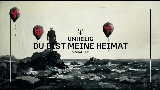動画サムネイル Du bist meine Heimat