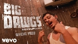 動画サムネイル Big Dawgs