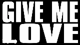 動画サムネイル Give Me Love
