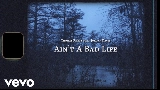動画サムネイル Ain't A Bad Life