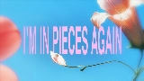 動画サムネイル In Pieces Again