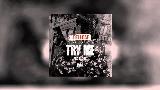 動画サムネイル Try Me - Remix