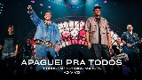動画サムネイル Apaguei Pra Todos - Ao Vivo