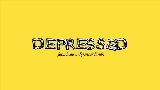 動画サムネイル DEPRESSED