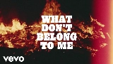 動画サムネイル What Don't Belong To Me