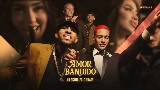 動画サムネイル AMOR BANDIDO