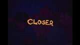 動画サムネイル Closer