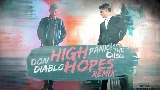 動画サムネイル High Hopes - Don Diablo Remix