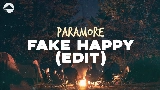 動画サムネイル Fake Happy (Edit)