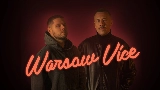 動画サムネイル Warsaw Vice