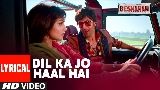 動画サムネイル Dil Kaa Jo Haal Hai
