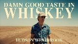 動画サムネイル Damn Good Taste in Whiskey
