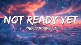 動画サムネイル Not Ready Yet