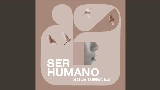 動画サムネイル Ser humano