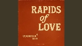 動画サムネイル Rapids of Love