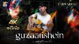 動画サムネイル Guzaarishein (From Parwarish) - Original Motion Picture Soundtrack