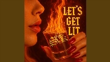 動画サムネイル Let's Get Lit