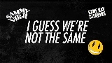 動画サムネイル I Guess We're Not The Same