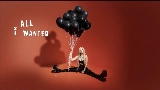 動画サムネイル All I Wanted