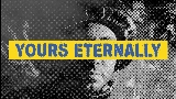 動画サムネイル Yours Eternally